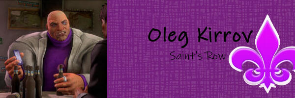 Oleg Kirrov from Saint's Row